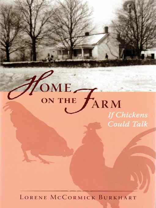 Title details for Home on the Farm by Lorene McCormick Burkhart - Available